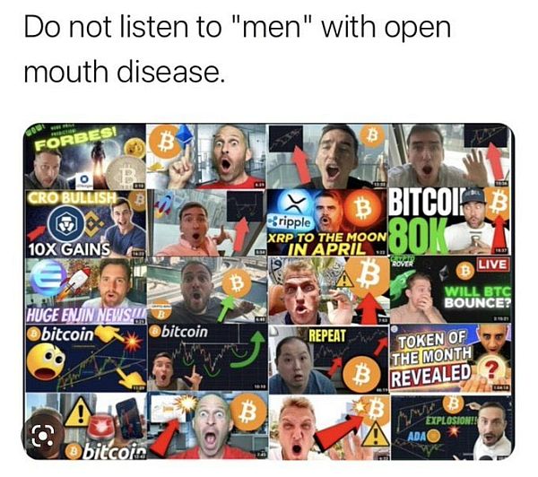 Meme do not listen to men with open mouth desease